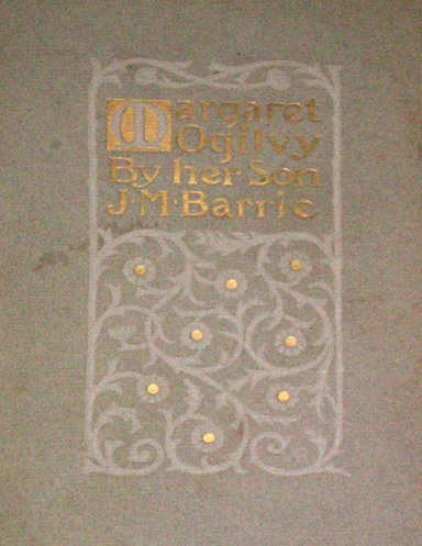 Margaret Ogilvy: By Her Son