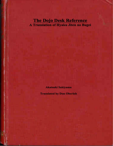 The Dojo Desk Reference: A Translation of Hyaku Jiten no Bugei