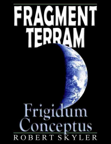Fragment Terram - Frigidum Conceptus