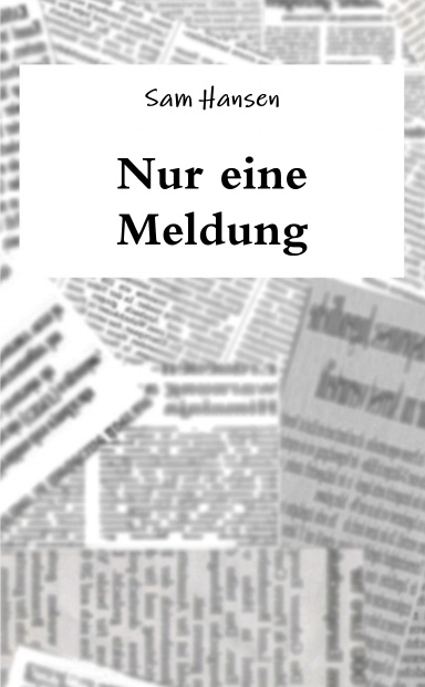 Nur eine Meldung