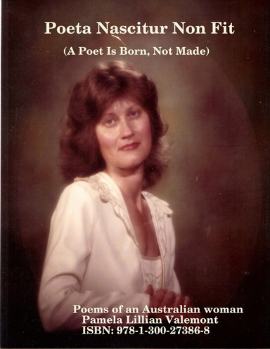 Poeta Nascitur Non Fit (A Poet Is Born, Not Made)