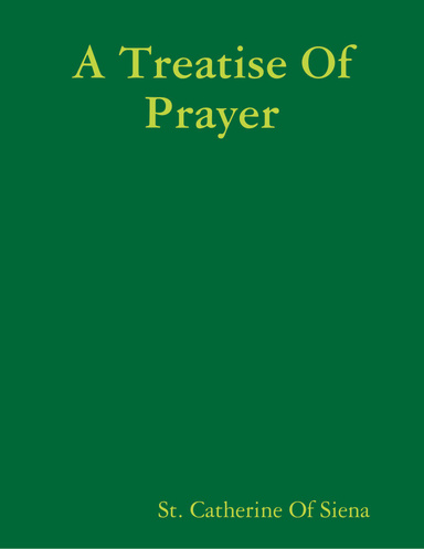 A Treatise of Prayer