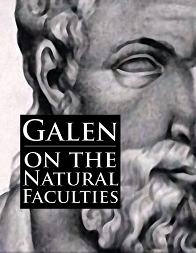 Galen, On the Natural Faculties