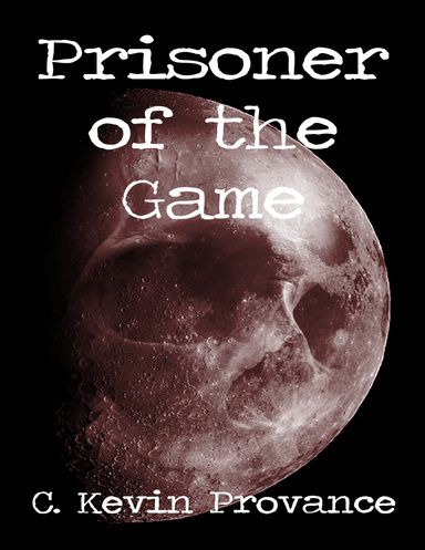 Prisoner of the Game