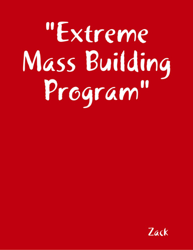 "Extreme Mass Building Program"