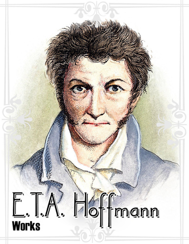 E.T.A Hoffmann: Works
