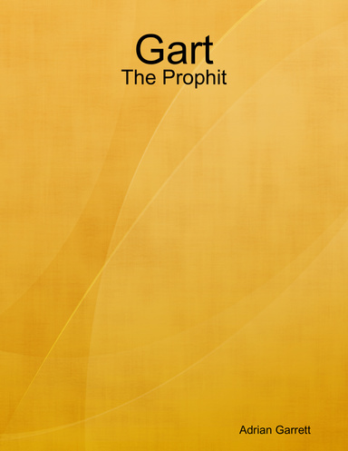 Gart - The Prophit