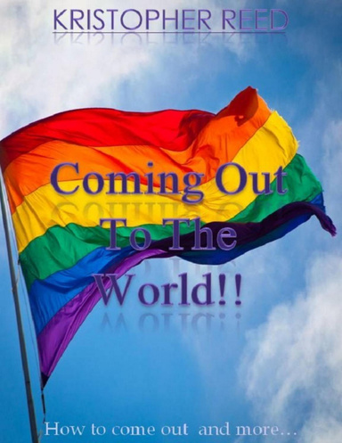 Coming Out To The World