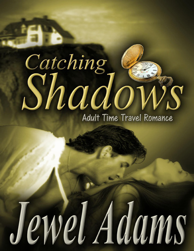 Catching Shadows