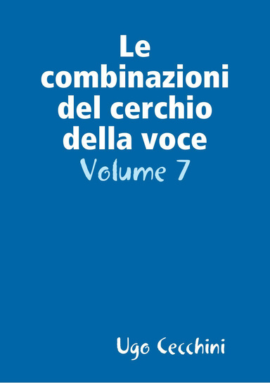 Le combinazioni del cerchio della voce, volume 7