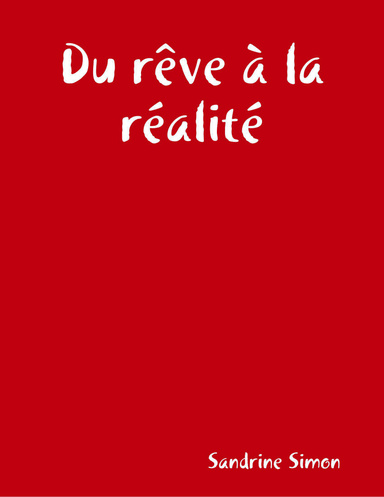 Du rêve à la réalité