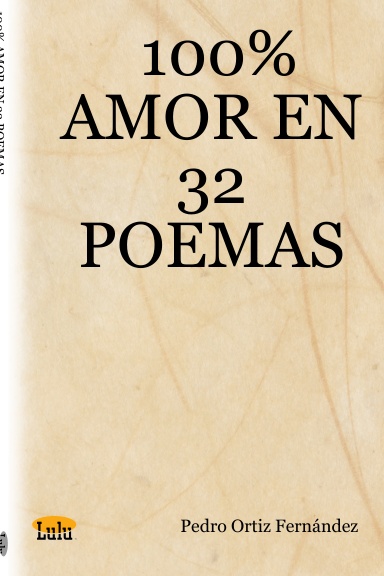 100% AMOR EN 32 POEMAS