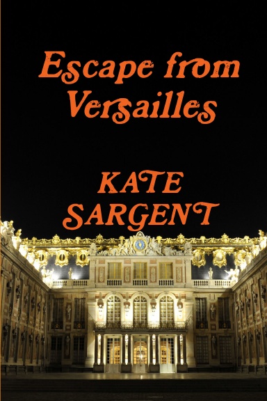 Escape from Versailles