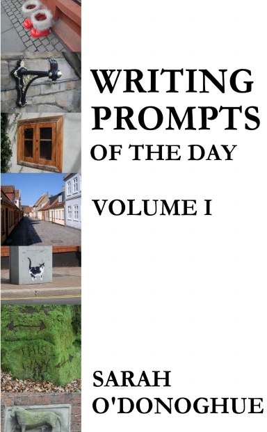 Writing Prompts Of The Day Volume 1