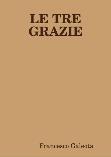 LE TRE GRAZIE