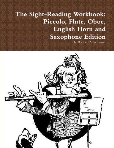 The Sight-Reading Workbook: Oboe, Flute and Saxophone Edition