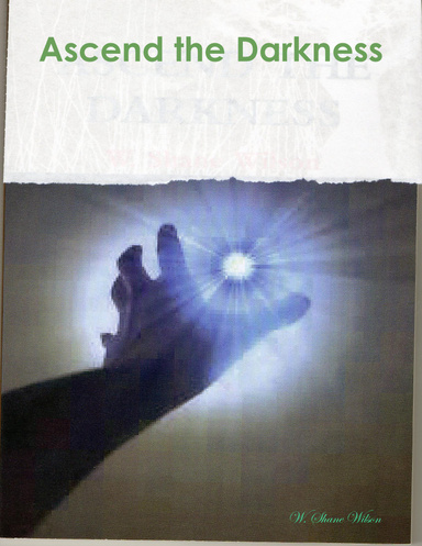 Ascend the Darkness