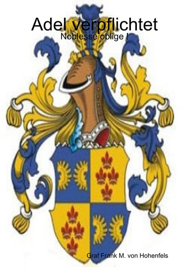 Adel verpflichtet - Noblesse oblige !