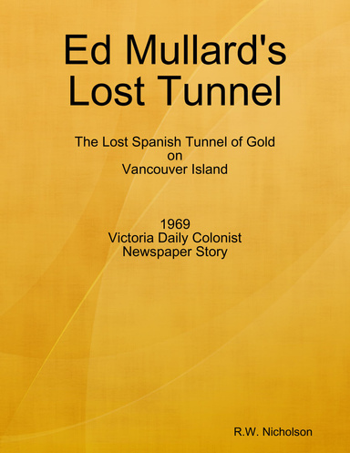 Lost Spanish Tunnel