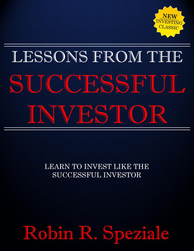 Lessons From The Successful Investor