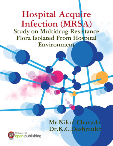 Nosocominal Infection: Study on Multidrug resistance flora isolated from Hospital environment (MRSA).