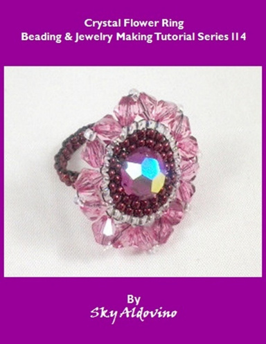 Crystal Flower Ring: Beading & Jewelry Making Tutorial Series I14