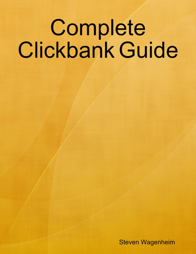 Complete Clickbank Guide