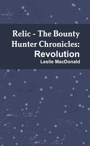 Relic - The Bounty Hunter Chronicles: Revolution