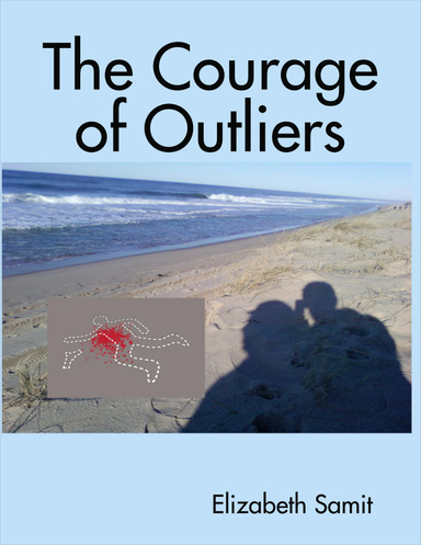 The Courage of Outliers