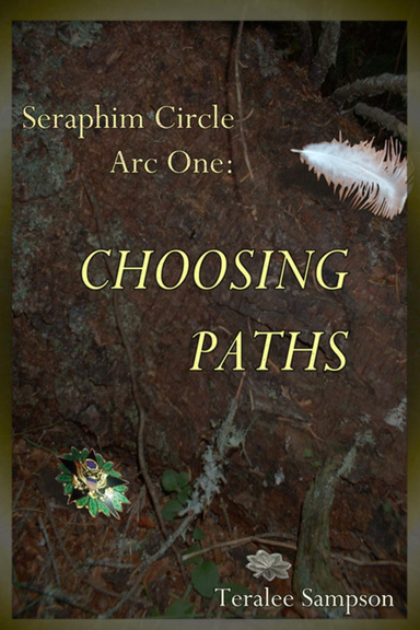 Seraphim Cirlce Arc One: Choosing Paths