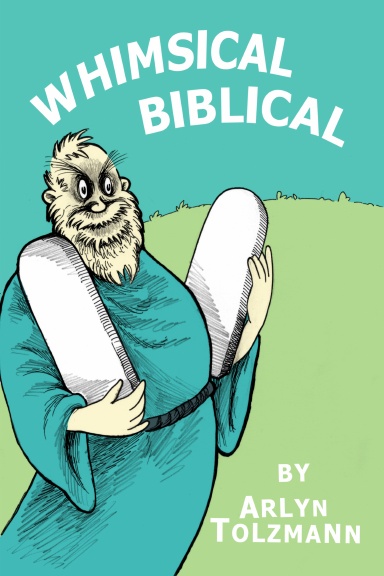 Whimsical Biblical