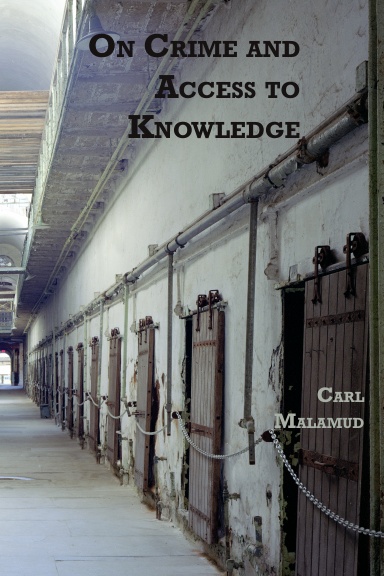 On Crime and Access to Knowledge