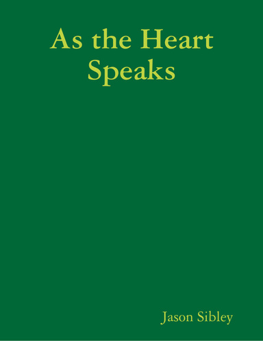 As the Heart Speaks