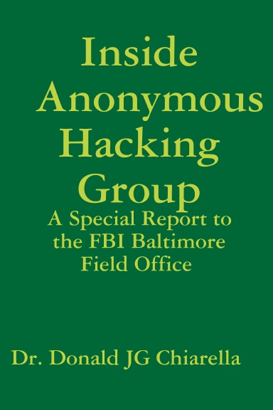 Inside Anonymous Hacking Group