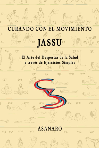 Curando con el Movimiento: Jassu