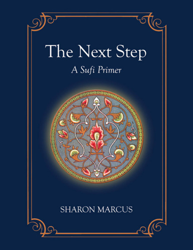 The Next Step: A Sufi Primer