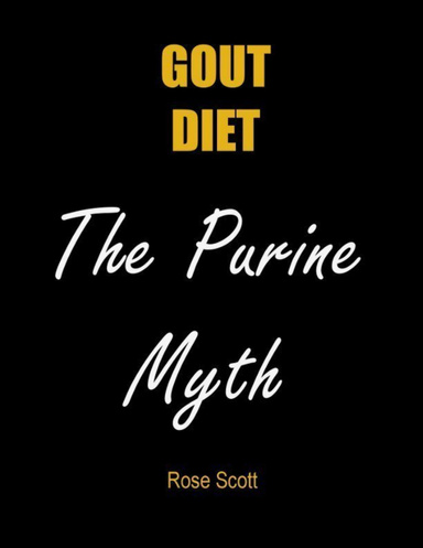 Gout Diet the Purine Myth
