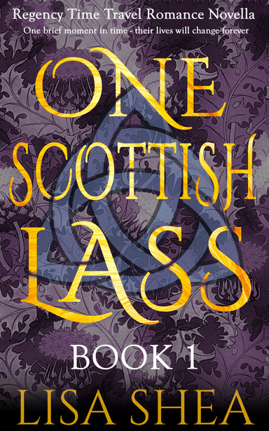 One Scottish Lass - A Regency Time Travel Romance