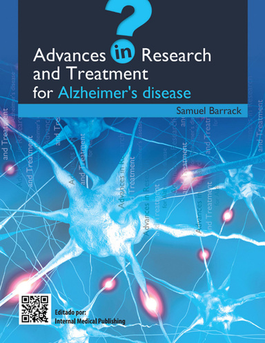 Advances In Research and Treatment for Alzheimer's Disease