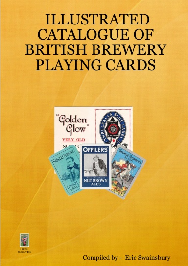 ILLUSTRATED CATALOGUE OF BRITISH BREWERY PLAYING CARDS