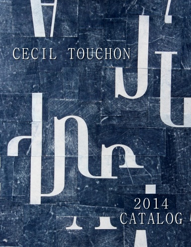 Cecil Touchon - 2014 Catalog of Works