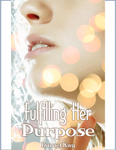 Fulfilling Her Purpose