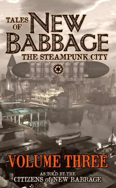 Tales of New Babbage, Volume 3