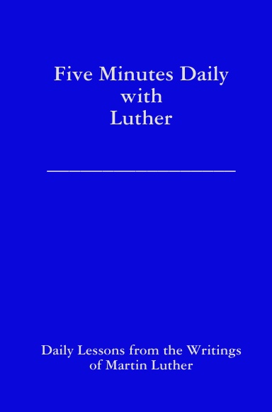 Five Minutes Daily with Luther