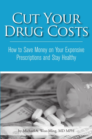 Cut Your Drug Costs: How to Save Money on Your Expensive Prescriptions