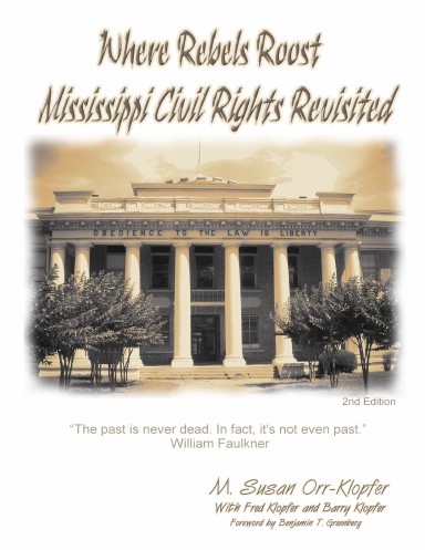Where Rebels Roost... Mississippi Civil Rights Revisited
