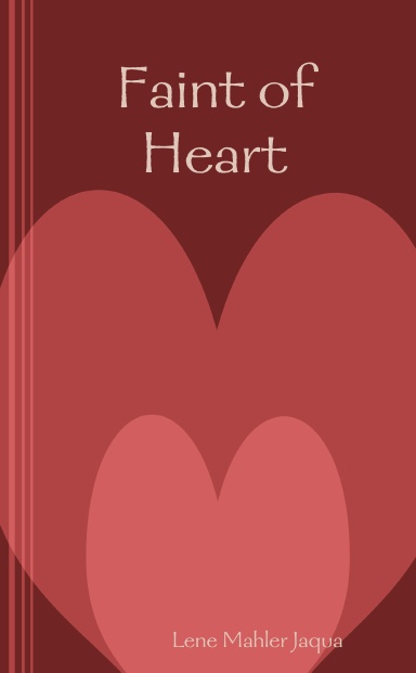 Faint of Heart