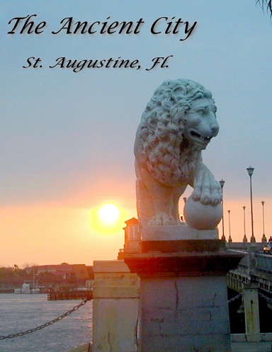The Ancient City, St. Augustine, Florida