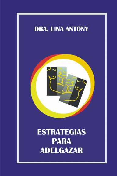 ESTRATEGIAS PARA ADELGAZAR