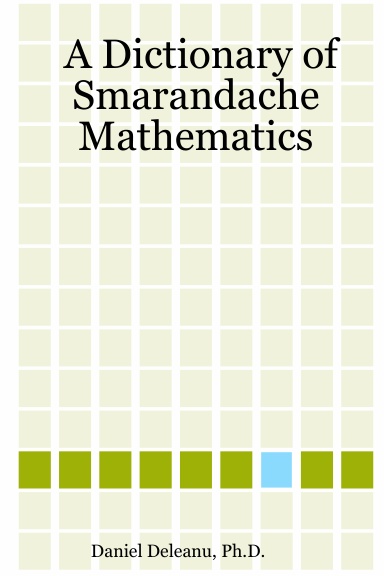 A Dictionary of Smarandache Mathematics